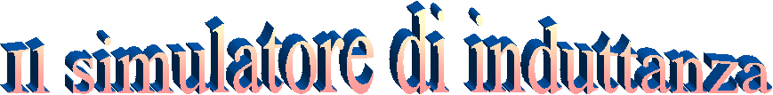Il simulatore di induttanza